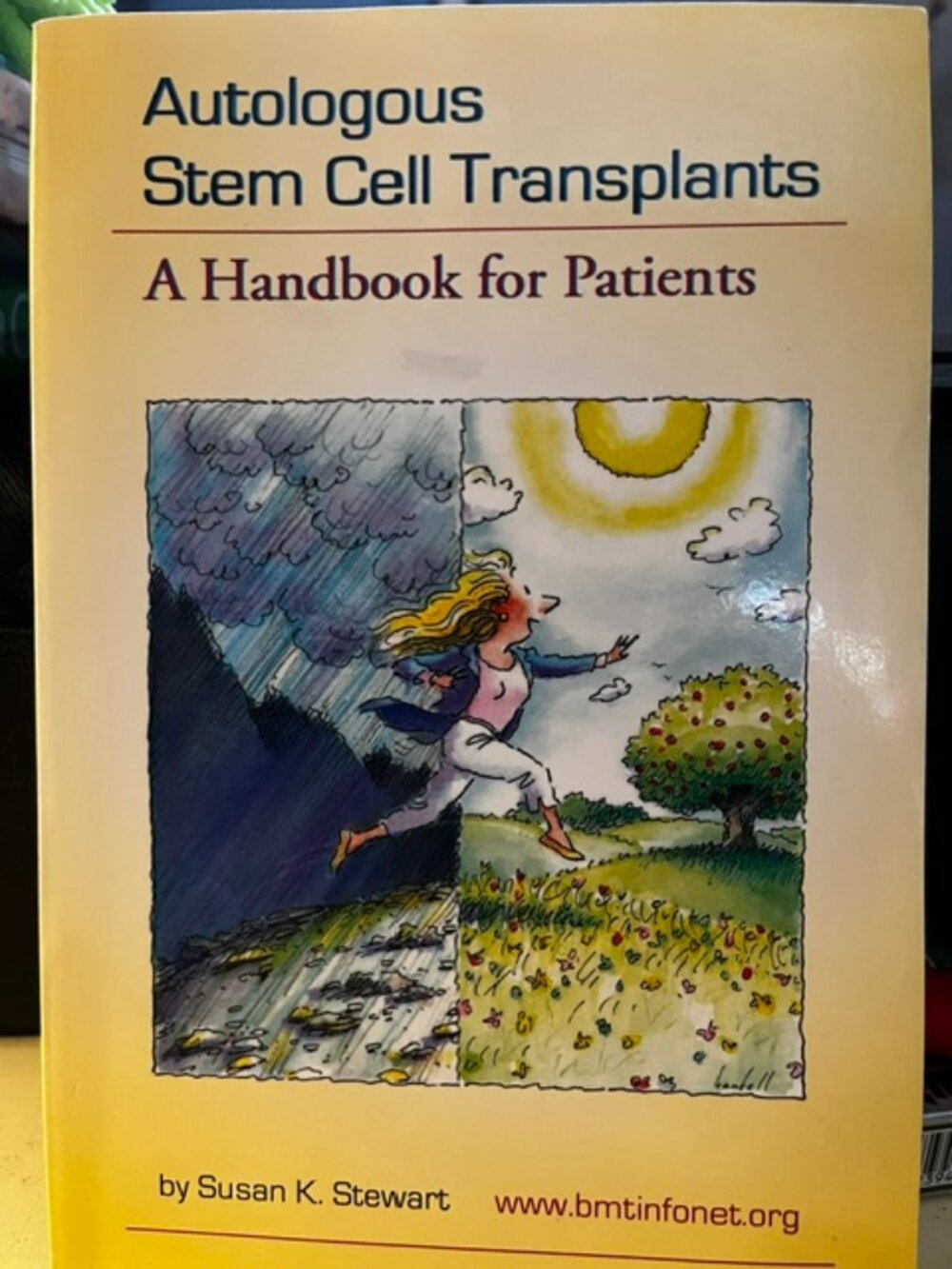 Autologous Stem Cell Transplants: A Handbook for Patients  Like new condition-